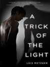 Cover image for A Trick of the Light